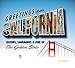 Greetings from California: Legends, Landmarks & Lore of the Golden State by Gary Crabbe