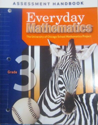 Everyday Mathematics: Assessment Handbook, Grade 3
