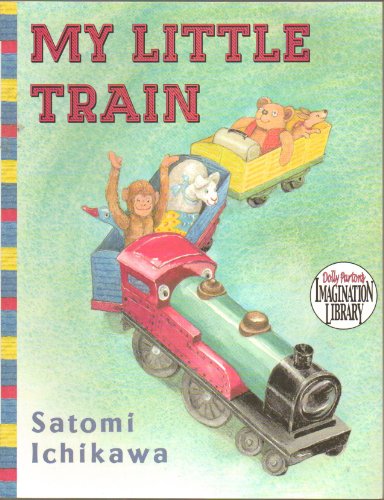 My Little Train - A Little Train Goes for a Rid... 0399255613 Book Cover