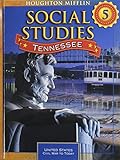 Houghton Mifflin Social Studies Tennessee: Student Edition, Level 5 2009