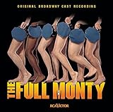The Full Monty: The Broadway Musical