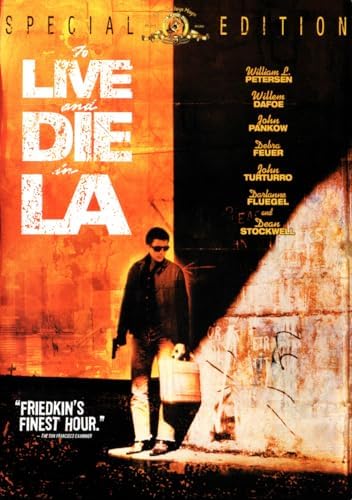To Live and Die in L.A.: Petersen, William L, Dafoe, Willem