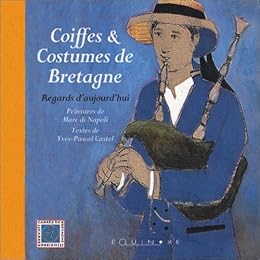 Coiffes & costumes de Bretagne