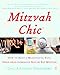 MitzvahChic: How to Host a Meaningful, Fun, Drop-Dead Gorgeous Bar or Bat Mitzvah