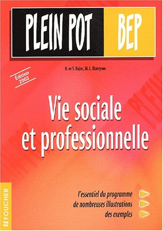Vie sociale et professionnelle