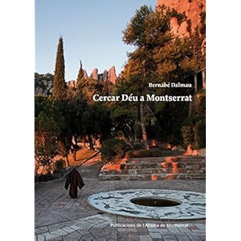 Cercar Déu a Montserrat (Vària) Cercar Déu a Montserrat (Vària)