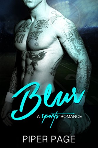 Blur: A Sports Romance by [Page, Piper]