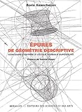 Épures de géométrie descriptive: Concours d'entrée à l'École normale supérieure (HR.ENSEIG.SC by 
