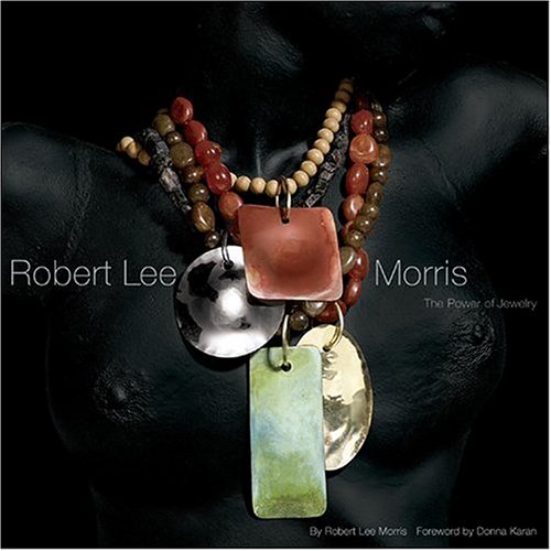 Robert Lee Morris: The Power of Jewelry