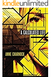 A Calculated Life