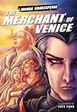 The Merchant of Venice (Manga Shakespeare) The Merchant of Venice (Manga Shakespeare)