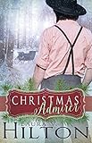 The Christmas Admirer by Laura V Hilton