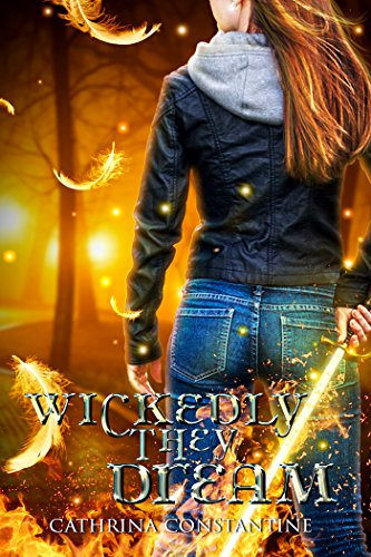 Wickedly They Dream