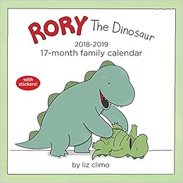 Rory the Dinosaur 2018-2019 Calendar: 17-month Family, by Climo, Liz Rory the Dinosaur 2018-2019 Calendar: 17-month Family, by Climo, Liz