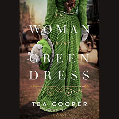 The Woman in the Green Dress by Tea Cooper