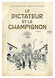 Les Aventures de Spirou et Fantasio, Tome 7 : Le dictateur et le champignon by 