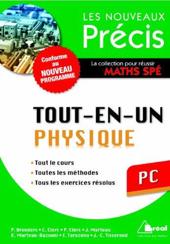 Tout-en-un Physique PC by Jean-Christophe Tisserand, Pierre Brenders, Gilles Buffard, Christophe Clerc