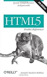 HTML5 Pocket Reference (Pocket Reference (O'Reilly)) by Robbins, Jennifer Niederst Published by O'Reilly Media 5th (fifth) edition (2013) Paperback