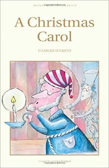 A Christmas Carol (Children's Classics) Amazon.co.uk Charles Dickens
