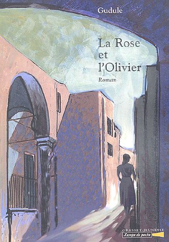 La  rose et l'olivier