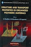 Structure and Transport Properties, Chiellini, Emo and Giordano, M., 981021894X