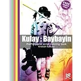 Kulay : Baybayin: PrePhilippine script coloring book