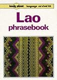 Lonely Planet Lao Phrasebook (Lonely Planet : Language Survival Kit) by 