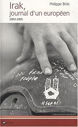 Irak, journal d'un Européen