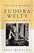 The Still Moment: Eudora Welty - Portrait of a Writer