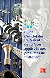 Image de Guide d'emploi des traitements de surfaces appliquées aux problèmes de frottement