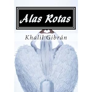 Alas Rotas (Spanish Edition)