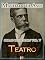 Livro Teatro de Machado de Assis - Obras Completas  [Ilustrado, Notas, Biografia com Análises e Críticas] - Vol. V: Teatro (Obras Completas de Machado de Assis Livro 5)