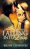 Falling Into Love: (One More Night Trilogy (Rock and Roll Trilogy))