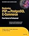Beginning PHP and PostgreSQL E-Commerce: From Novice to Professional (Beginning, from Novice to Prof by Cristian Darie;Mihai Bucica;Emilian Balanescu