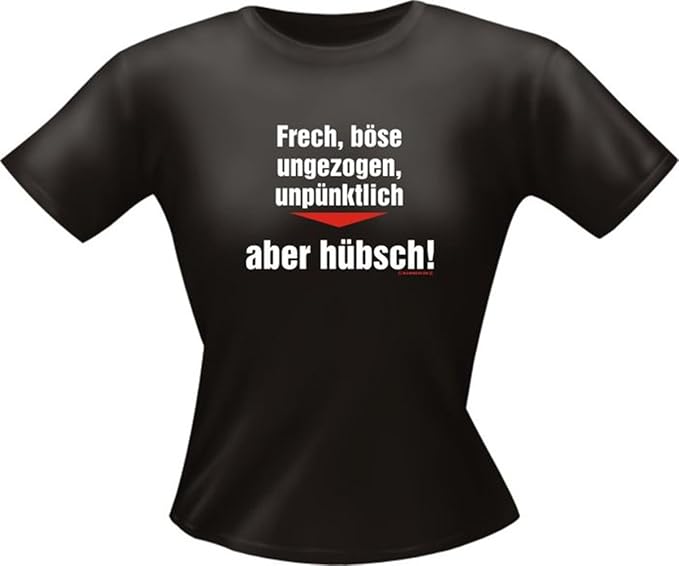 Lady Shirt Frech Böse Ungezogen Aber Hübsch Lustiges Sprüche Shirt Als Geschenk Für Damen Mit Humor