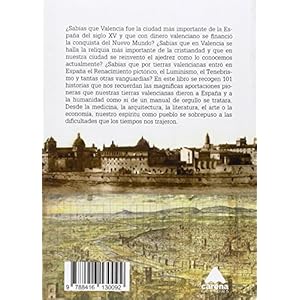 101 Hechos legendarios en la historia de Valencia