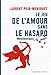 Le jeu de l'amour sans le hasard : Mathématique du couple by 