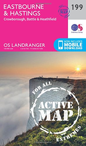 Eastbourne & Hastings Map | Weatherproof | Crowborough, Battle & Heathfield | Ordnance Survey | OS Landranger Active Map 199 | England | Walks | Cycling | Days Out | Maps | Adventure