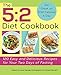 The 5:2 Diet Cookbook: 120 Easy and Delicious Recipes for Your Two Days of Fasting by Laura Herring, William Reavell