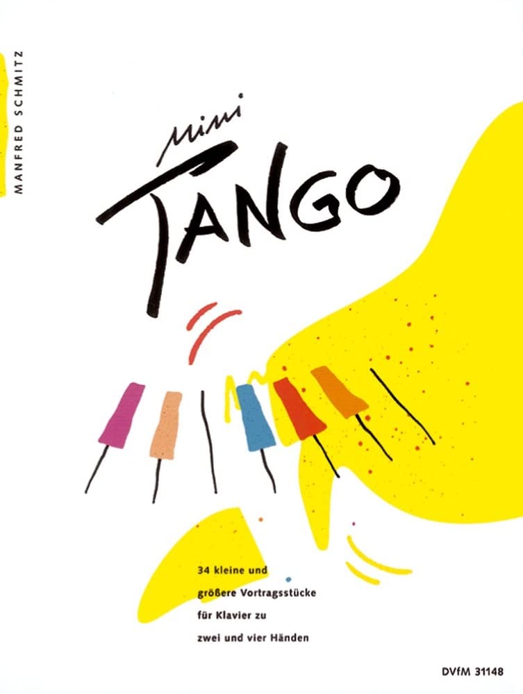 Mini-Tango - Recital Pieces big and small for Piano solo and duet - piano (2 or 4 hands) - (DV 32148)