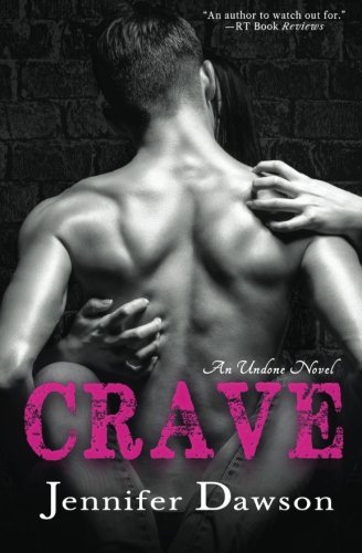 Crave (Undone, #1)