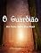 Livro O Guardião: Um Conto Sobre Élan Reed