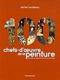 les 100 chefs-d'oeuvre de la peinture by 