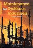Image de Maintenance des systemes industriels bep/bac pro - livre de l'eleve - ed.2004 (French Edition)