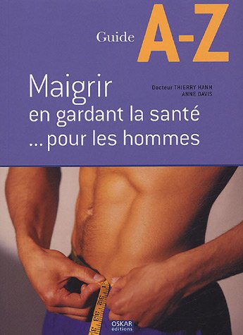 Maigrir en gardant la santé
