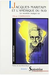 Jacques Maritain et l'Amérique du Sud
