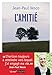 L'amitié (J'y crois) (French Edition) by 