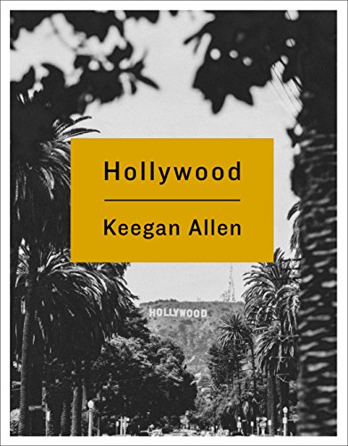 Hollywood: Photos and Stories from Foreverland (Top Best Hollywood Actors)