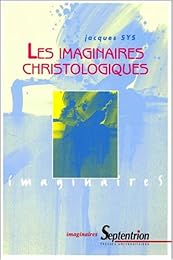Les  imaginaires christologiques