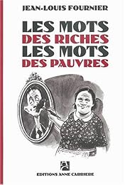 Les  mots des riches, les mots des pauvres
